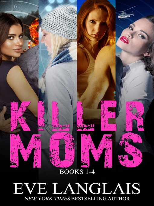Title details for Killer Moms by Eve Langlais - Available